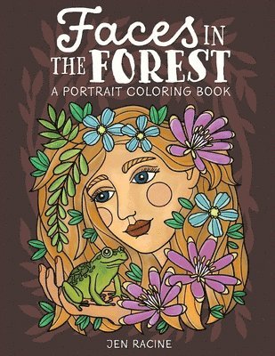 Jen Racine - Faces in the Forest, Häftad