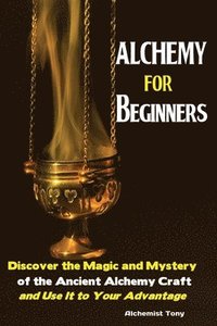 bokomslag Alchemy For Beginners