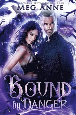 Bound by Danger 1