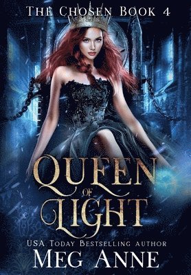 Meg Anne - Queen of Light, Inbunden