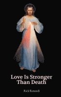 Rick Rotondi - Love is Stronger than Death, Häftad. Tillgänglighet: Lägg i varukorg
