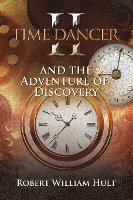 bokomslag Time Dancer II: And The Adventure Of Discovery