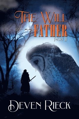 The Will of My Father: Part II 1