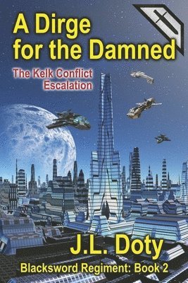 J L Doty, J. L. Doty - Dirge for the Damned, Häftad