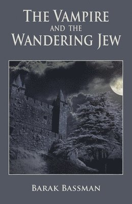bokomslag Vampire and The Wandering Jew