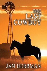 bokomslag The Last Cowboy