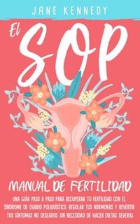 bokomslag El SOP - Manual De Fertilidad