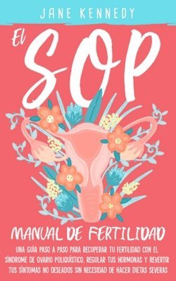 Kara Lawrence - SOP - Manual De Fertilidad, Häftad