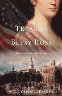 bokomslag Treason of Betsy Ross