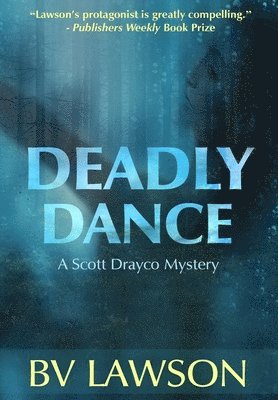 Bv Lawson, BV Lawson - Deadly Dance, Inbunden