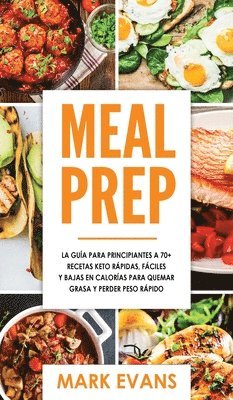 Mark Evans - Meal Prep, Inbunden