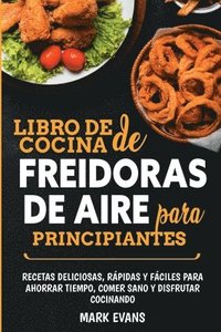 bokomslag Libro de cocina de freidoras de aire para principiantes