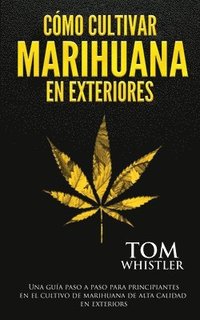 bokomslag Como cultivar marihuana en exteriores