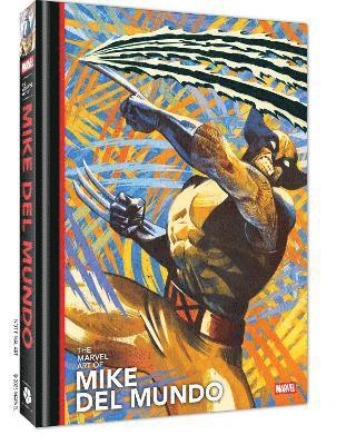 Hank Kanalz - Marvel Art of Mike del Mundo, Inbunden