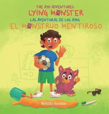 bokomslag Lying Monster/El Monstruo Mentiroso (The Ayo Adventures) - (Bilingual - English & Spanish)