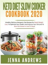 bokomslag Keto Diet Slow Cooker Cookbook 2020