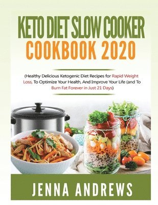 bokomslag Keto Diet Slow Cooker Cookbook 2020