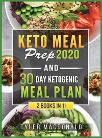 bokomslag Keto Meal Prep 2020 AND 30 Day Ketogenic Meal Plan