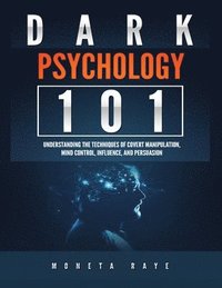 bokomslag Dark Psychology 101