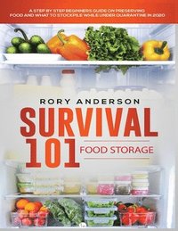 bokomslag Survival 101 Food Storage