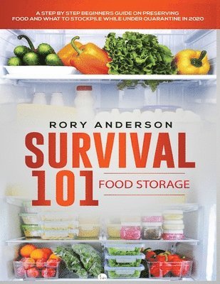 Survival 101 Food Storage 1