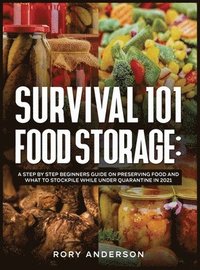 bokomslag Survival 101 Food Storage