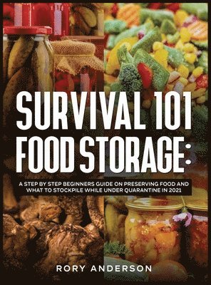 bokomslag Survival 101 Food Storage
