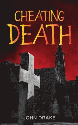 John Drake - Cheating Death, Häftad