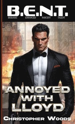 Christopher Woods - Annoyed With Lloyd, Häftad