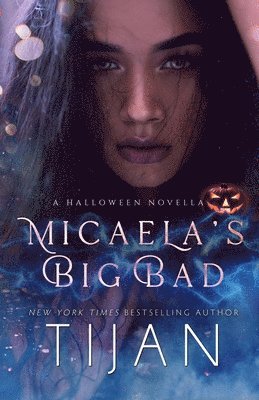 Tijan, Tijan, - Micaela's Big Bad, Häftad