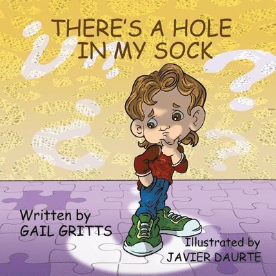 Gail Gritts - There's a Hole in My Sock, Häftad
