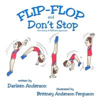 bokomslag Flip-Flop and Don't Stop