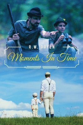 bokomslag Moments In Time