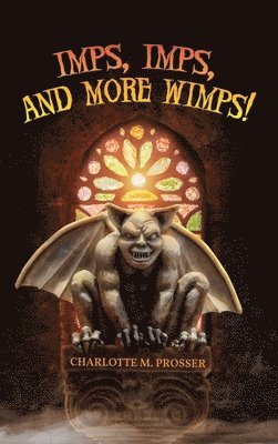 Imps, Imps, and More Whimps! 1