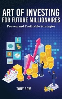 bokomslag Art of Investing for Future Millionaires