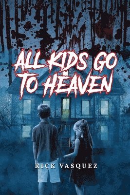 All Kids Go to Heaven 1