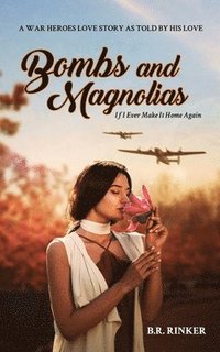 bokomslag Bombs and Magnolias