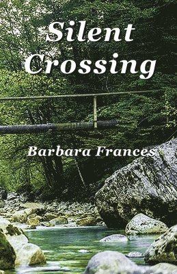 Silent Crossing 1