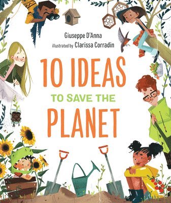 10 Ideas to Save the Planet 1