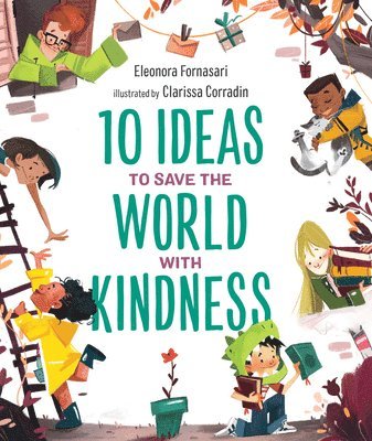 10 Ideas to Save the World with Kindness 1