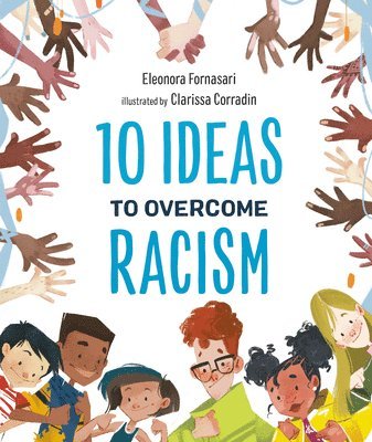 10 Ideas to Overcome Racism 1