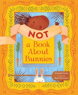 Not a Book About Bunnies 1