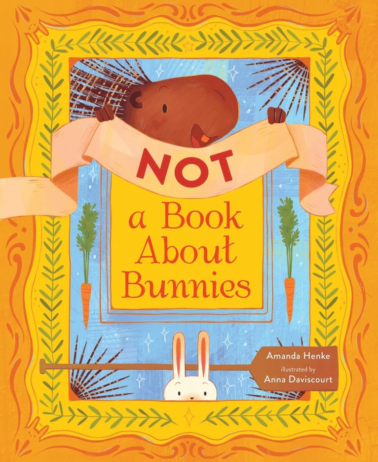 Amanda Henke - Not a Book About Bunnies, Inbunden