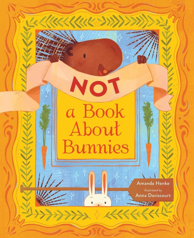 Not a Book About Bunnies 1