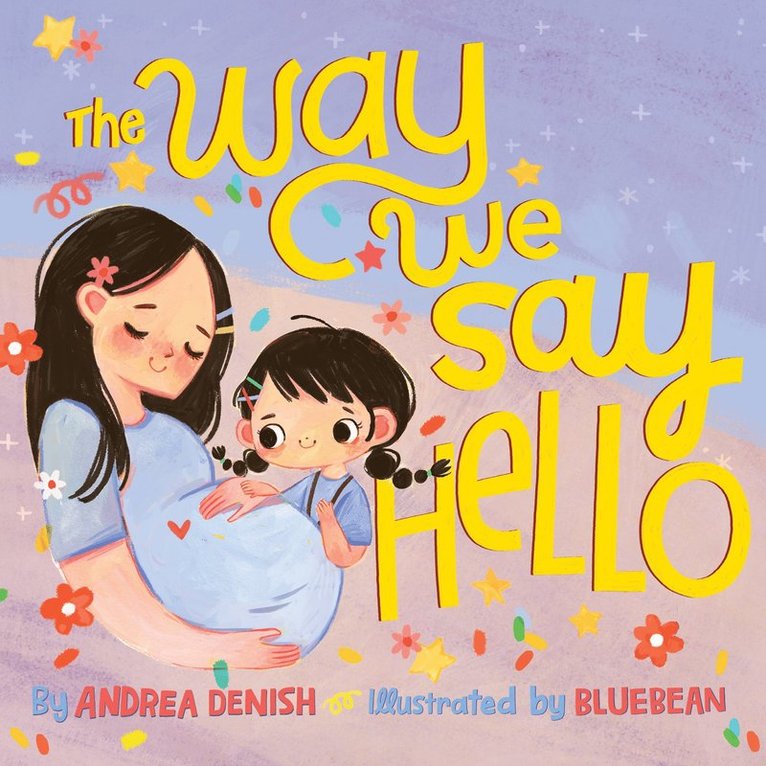 Andrea Denish - Way We Say Hello, Inbunden