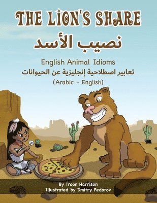 bokomslag Lion's Share - English Animal Idioms (Arabic-English)