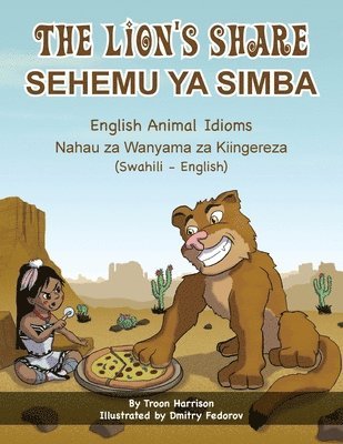 bokomslag Lion's Share - English Animal Idioms (Swahili-English)