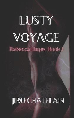 Lusty Voyage 1