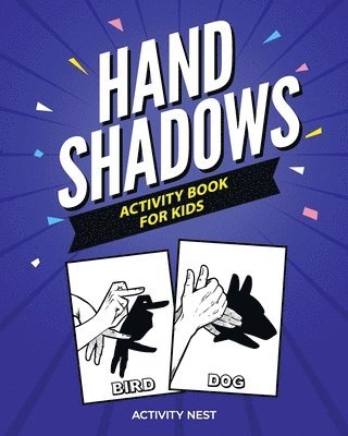 Hand Shadows Activity Book For Kids 1