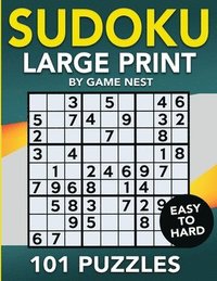 bokomslag Sudoku Large Print 101 Puzzles Easy to Hard